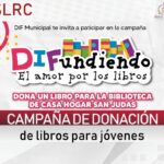 Lanza DIF San Luis Río Colorado la campaña “DIFundiendo el Amor por los Libros” en beneficio de la Casa Hogar San Judas Tadeo