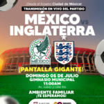 Invita 30 Ayuntamiento a disfrutar la transmisión del partido México vs Inglaterra